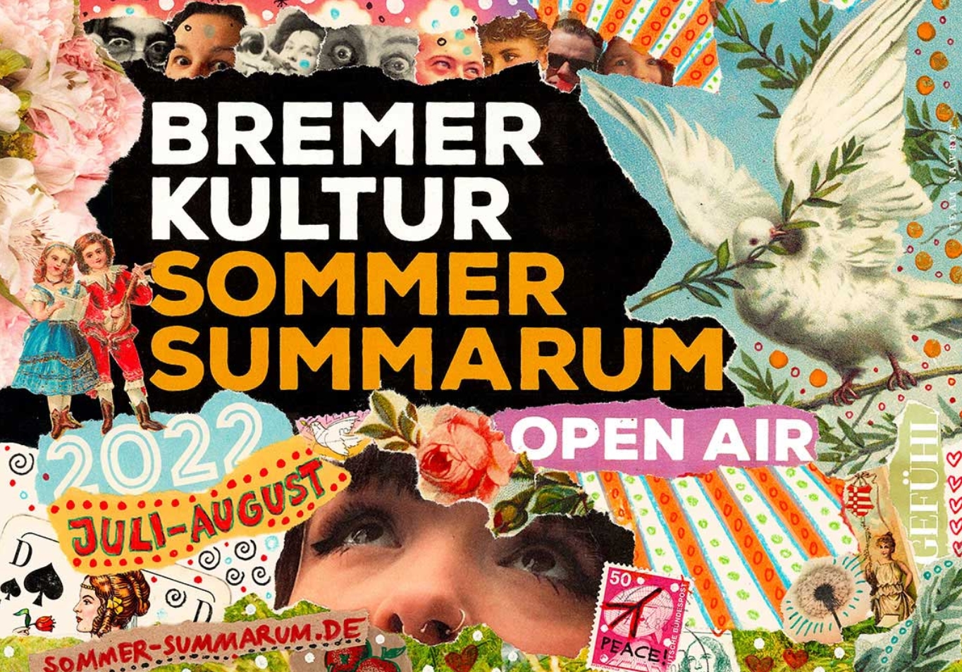 Bremer Kultur Sommer Summarum Bremer Kultur Sommer Summarum